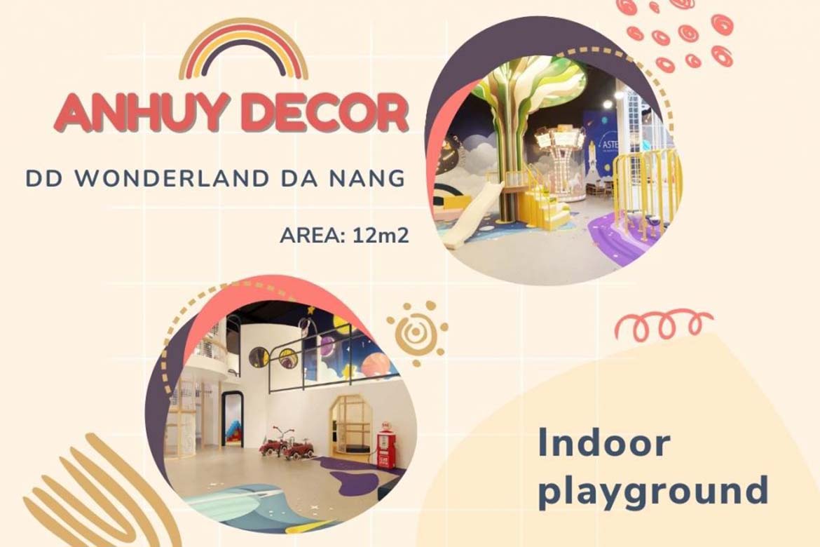 Thiết kế thi công khu vui chơi trẻ em DD Wonderland tại Đà Nẵng bởi An Huy Décor