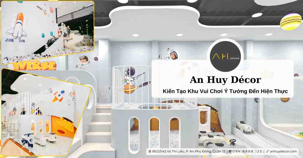 An Huy Decor Kien Tao Khu Vui Choi Y Tuong Den Hien Thuc mobile